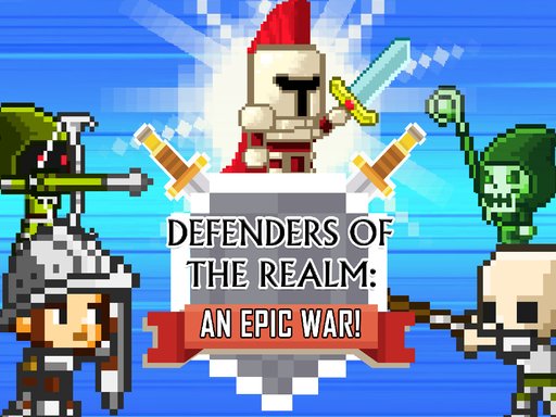 Defenders of the Realm : an epic war ! Online