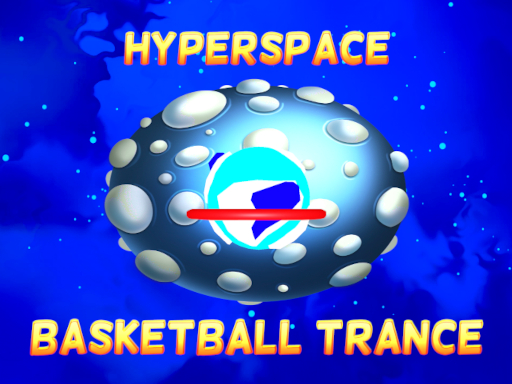 Hyperspace Basketball Trance Online